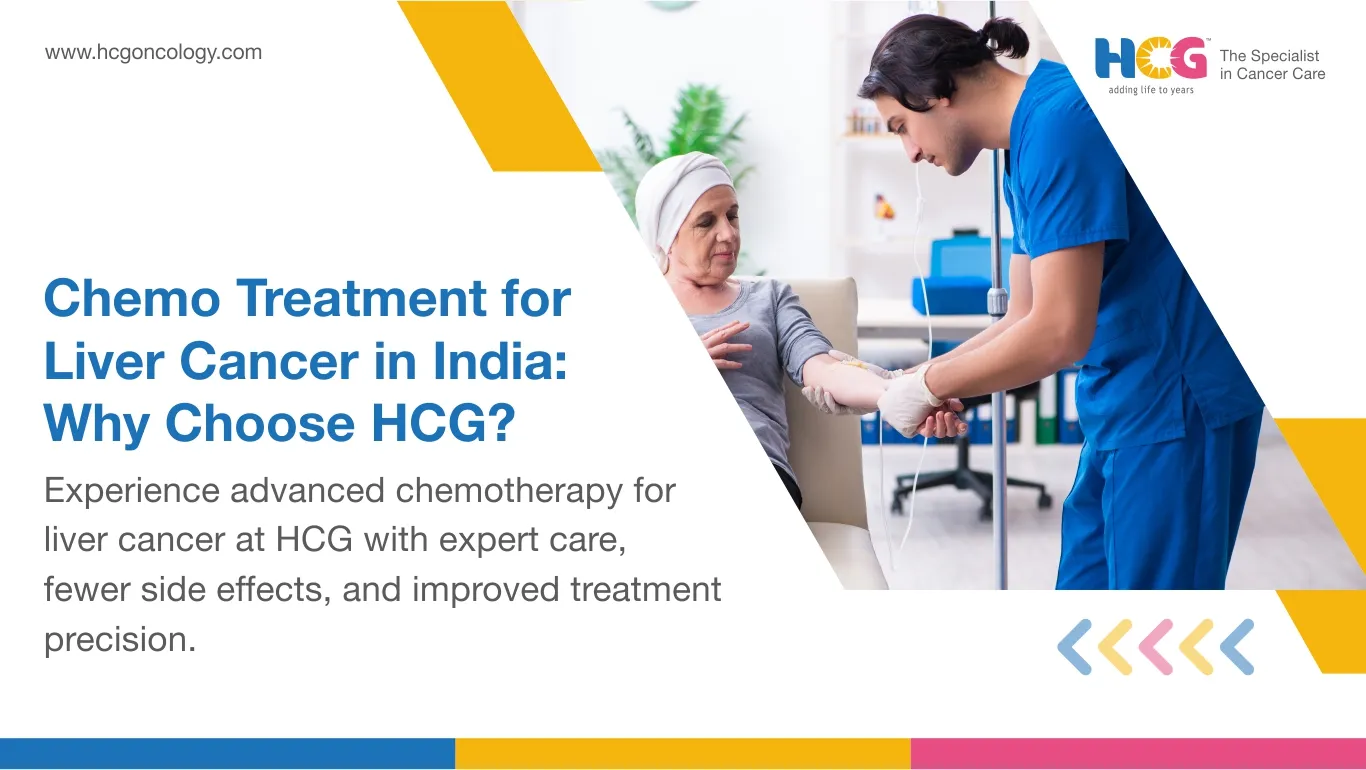  Chemo treatment for Liver Cancer in India - Why Choose HCG