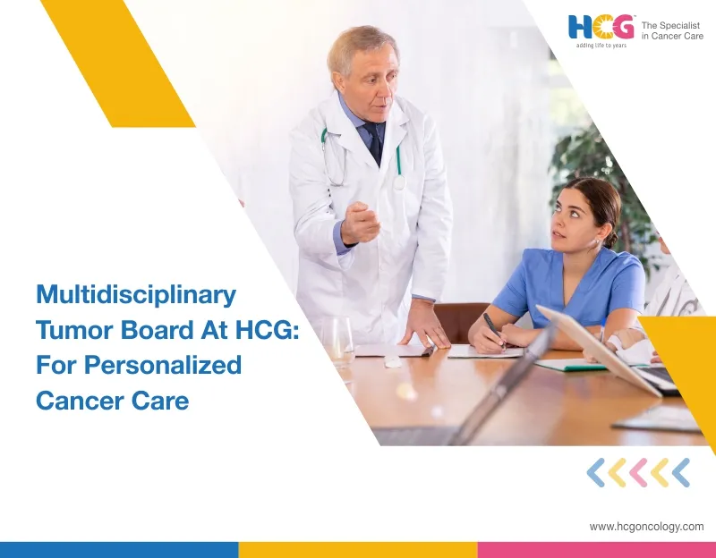 Multidisciplinary Tumor Board at HCG (India)
