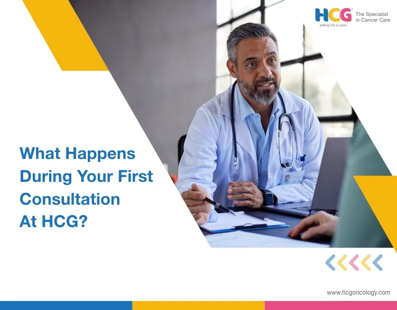 Your First Oncology Appointment at HCG: What to Expect