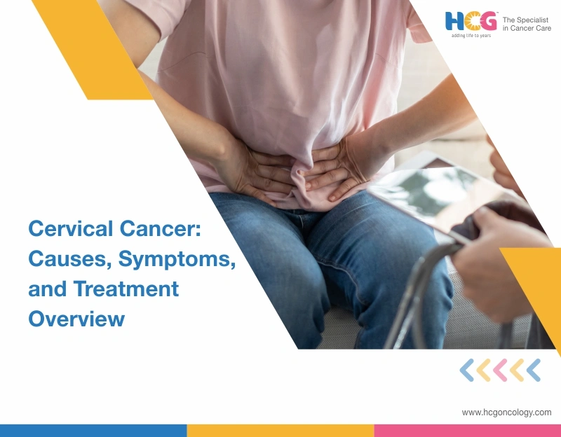 Cervical Cancer: Causes, Symptoms, Stages & Treatment Guide