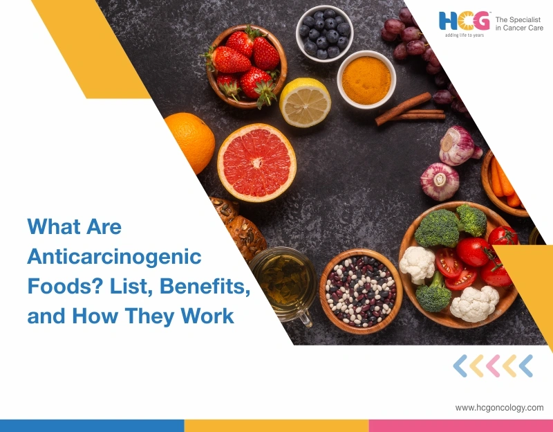 What are Anticarcinogenic Foods? List, Benefits, and How They Work