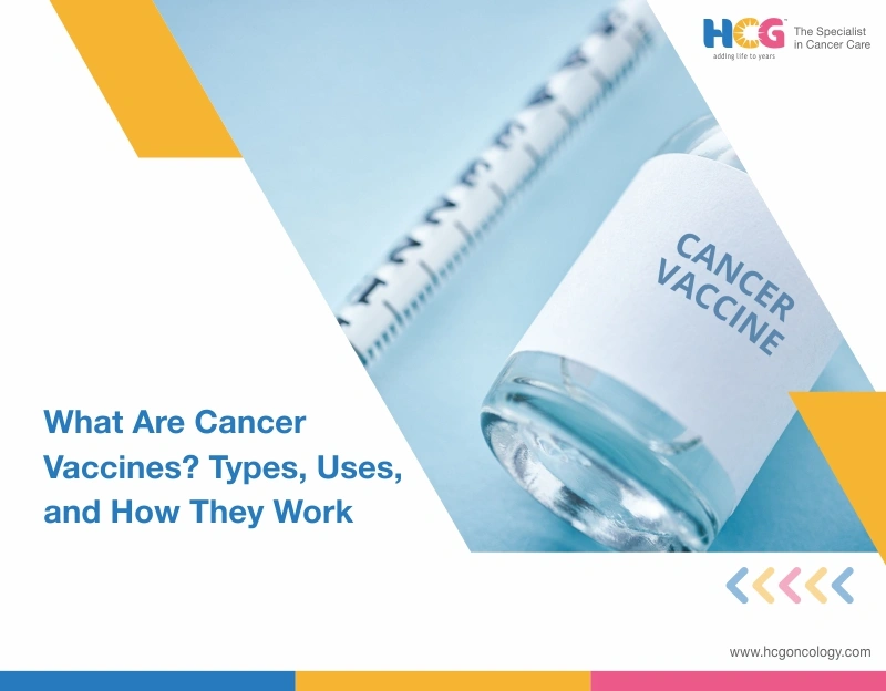 What Are Cancer Vaccines? Types, Uses, and How They Work