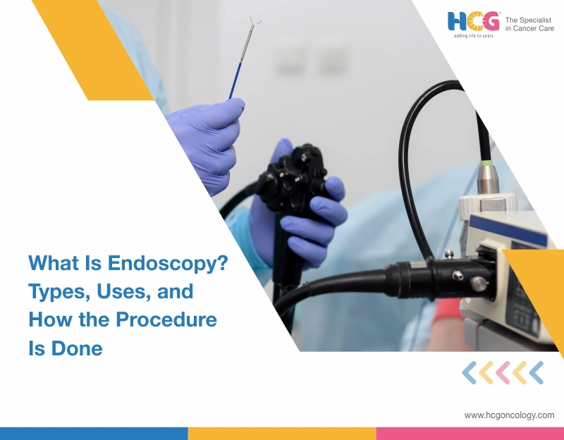 What Is Endoscopy? Types, Uses, and How the Procedure is Done