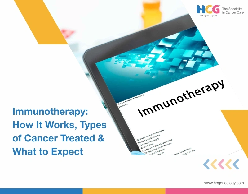 Immunotherapy: How It Works, Types of Cancer Treated & What to Expect