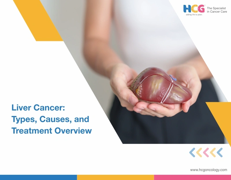 Liver Cancer: Types, Causes, And Treatment Overview