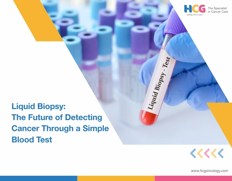 Liquid Biopsy for Cancer: The Future of Detecting Cancer Through a Simple Blood Test