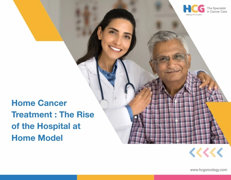 Home Cancer Treatment: The Rise of the Hospital at Home Model