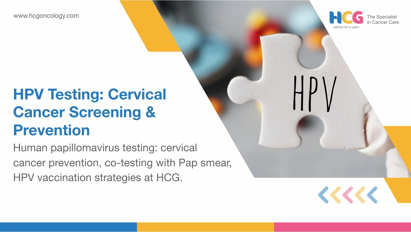 HPV Test: Procedure, Results & Cervical Cancer Screening