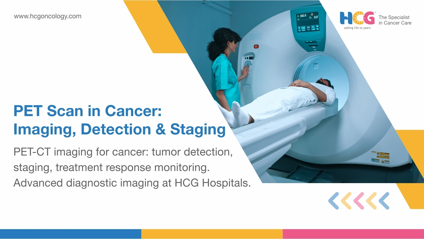 PET scan procedure and cancer imaging