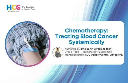 Chemotherapy: Treating Blood Cancer Systemically