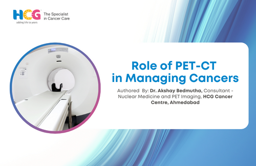 Role of PET-CT in Managing Cancers