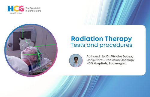 Radiation therapy : Tests and procedures