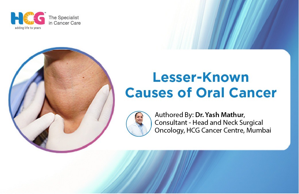 Lesser-Known Causes of Oral Cancer